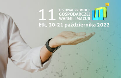 Kolejna dekada Festiwalu Promocji Gospodarczej Warmii i Mazur rozpocznie się w Ełku.