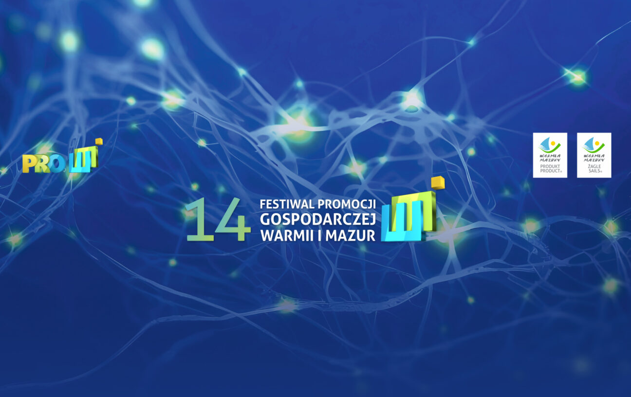 Rejestracja na 14 Festiwal Promocji Gospodarczej Warmii i Mazur