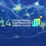 Festiwal Promocji Gospodarczej Warmii i Mazur już w listopadzie
